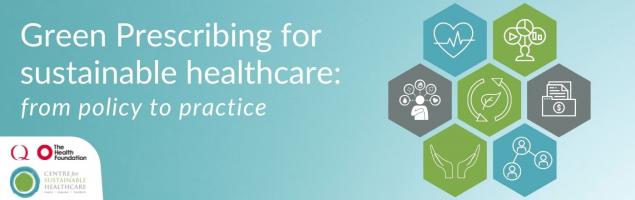 Green prescribing for sustainable healthcare